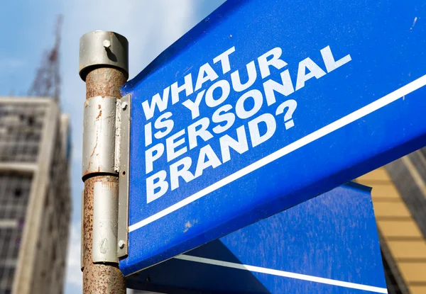 What Is Your Personal Brand? sign