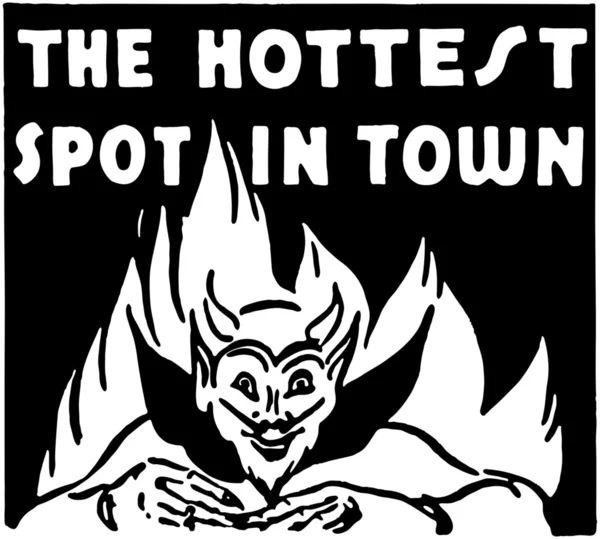 The Hottest Spot In Town