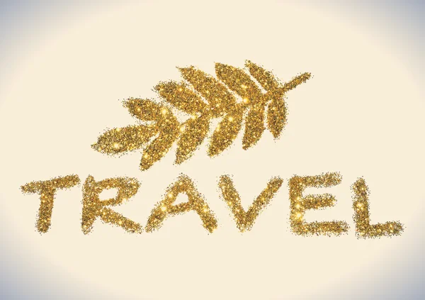 Inscription Travel of golden glitter sparkle on white background