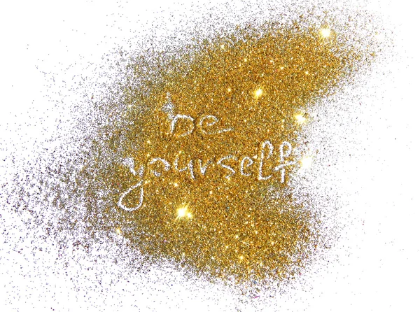 Inscription Be Yourself on golden glitter sparkle on white background