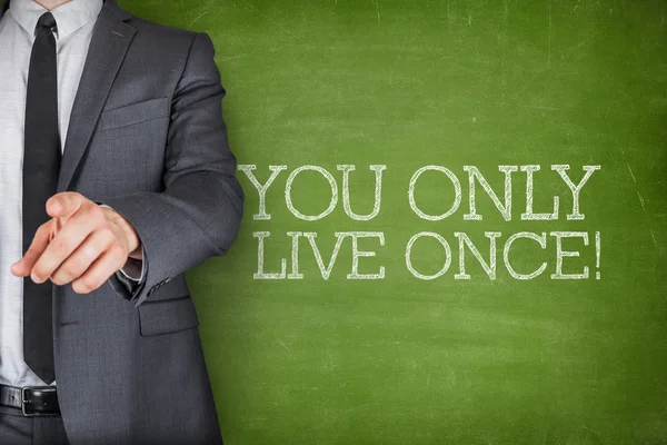 You only live once on blackboard