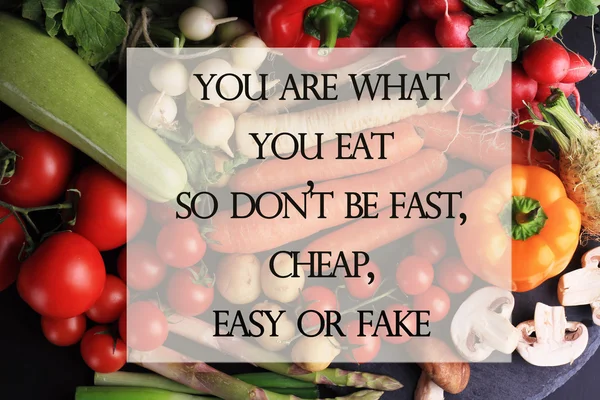 Motivation words You are what you eat, so don\'t be fast, easy, cheap or fake. Diet, healthy life style concept. Inspirational quote