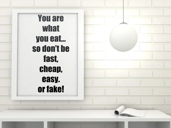 Motivation words You are what you eat, so don't be fast, easy, cheap or fake. Diet, healthy life style concept.Inspirational quote.Home decor wall art. Scandinavian style home interior decoration