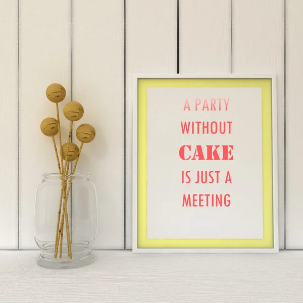 Motivation words a Party without Cake is just a Meeting. Kitchen art. Cooking Poster, Funny Quote,  Housewarming Gift, Wall Decor, Kitchen Decor.Scandinavian style home interior decoration