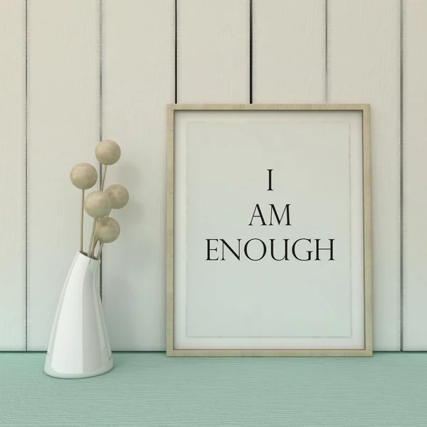 Motivation words I am enough. Self development, Working on myself, change, life, happiness concept. Inspirational quote.Home decor wall art. Scandinavian style home interior decoration
