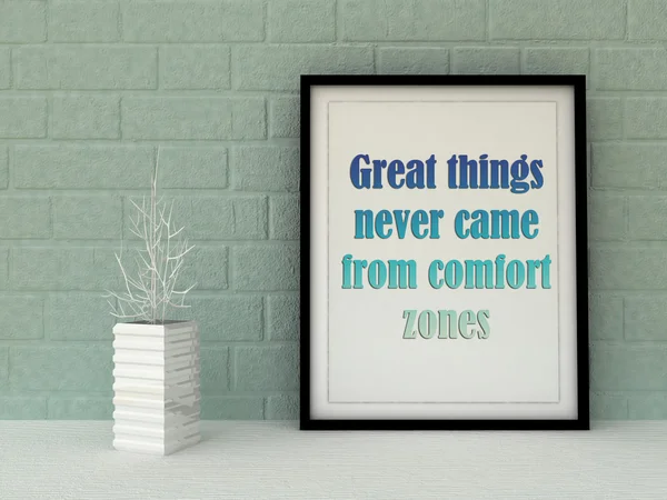 Motivation words Great Things never came from comfort zones . Inspirational quotation. Going forward, Self development, Working on myself, Change, Life, Happiness, Success  concept.  Home decor art. S