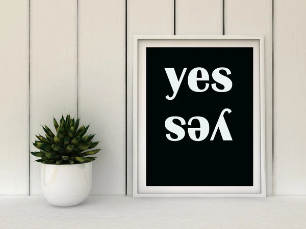 Motivational Inspirational quote Say Yes. Changes, Choice concept,  Success concept. Scandinavian style home interior decoration.