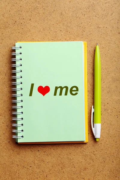Notebook with text i love me
