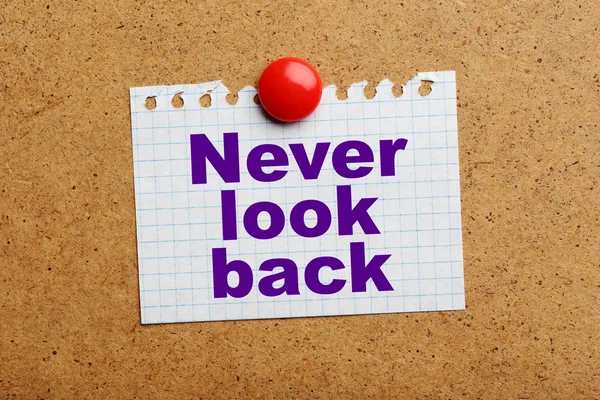 Never look back note on  paper