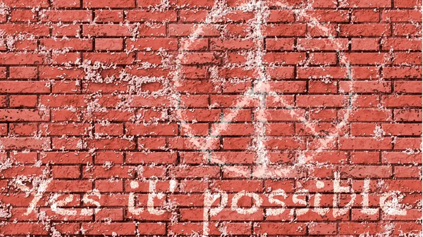 Yes it\'s possible written on wall with peace symbol