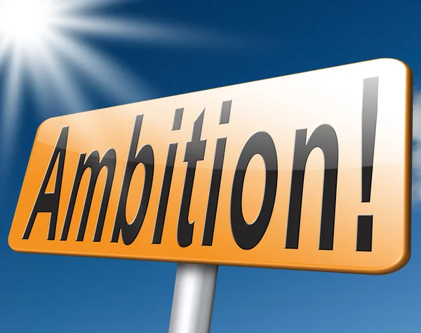 Ambition and goals
