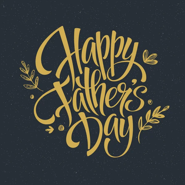 Fathers Day Golden Lettering card. Hand drawn calligraphy. Vector illustration