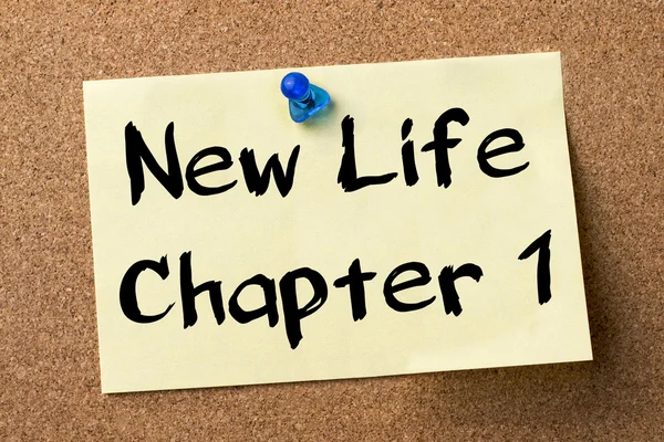 New Life Chapter 1 - adhesive label pinned on bulletin board
