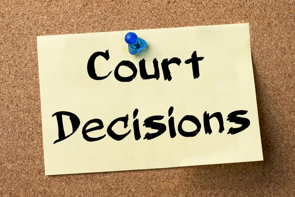 Court Decisions - adhesive label pinned on bulletin board