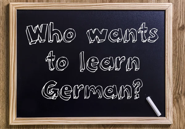 Who wants to learn German?