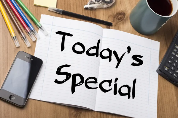 Today\'s Special - Note Pad With Text On Wooden Table