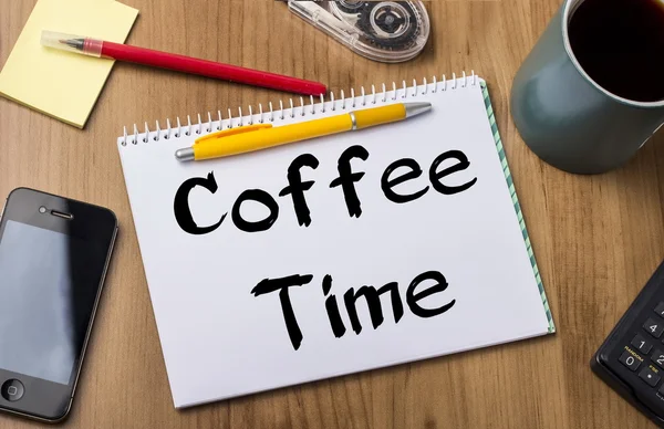 Coffee Time - Note Pad With Text On Wooden Table