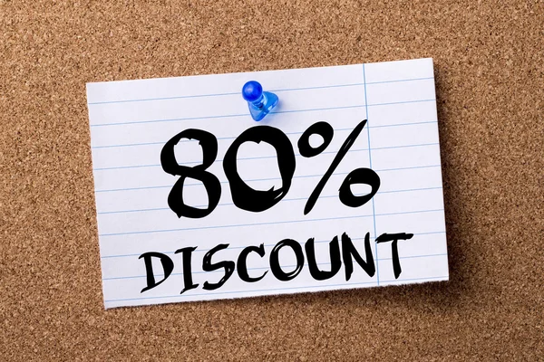 80 percent DISCOUNT - teared note paper  pinned on bulletin boar