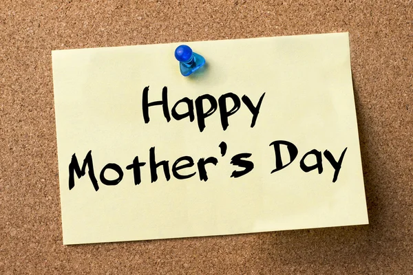 Happy Mother\'s Day - adhesive label pinned on bulletin board