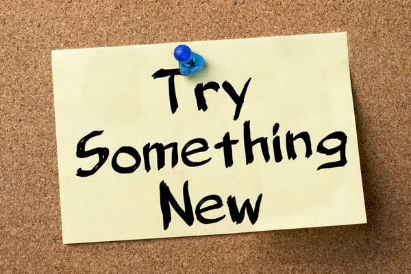 Try Something New - adhesive label pinned on bulletin board