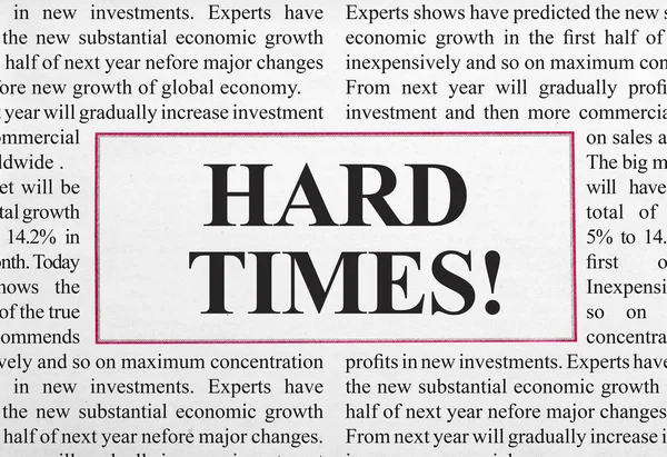 Hard times headline