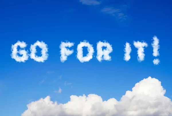 Go for it message made of clouds