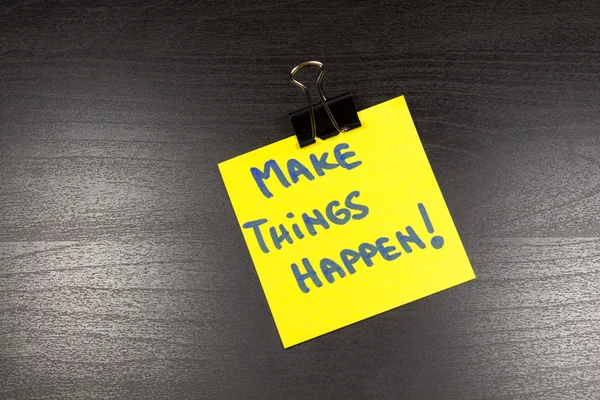 Make things happen sticky note