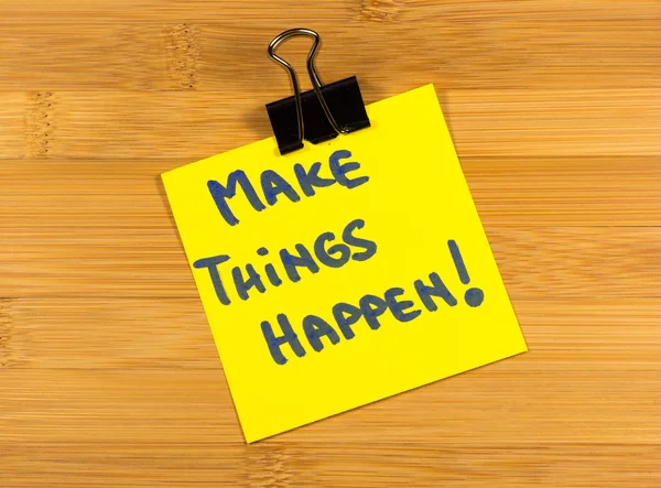 Make things happen sticky note