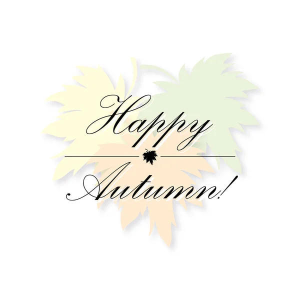Happy autumn greeting card on maple leaves white background