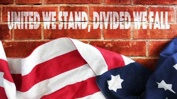 United We Stand, Divided We Fall.