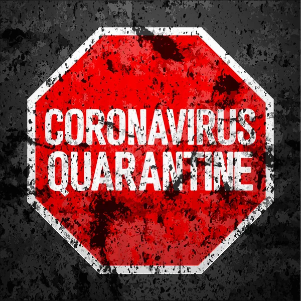 Coronavirus Cuarentena Signo Grunge Textura Fondo Ilustración Vectorial — Vector de stock
