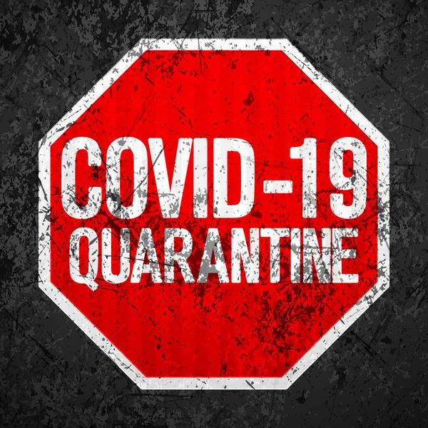 Covid Signe Quarantaine Grunge Texture Fond Illustration Vectorielle — Image vectorielle