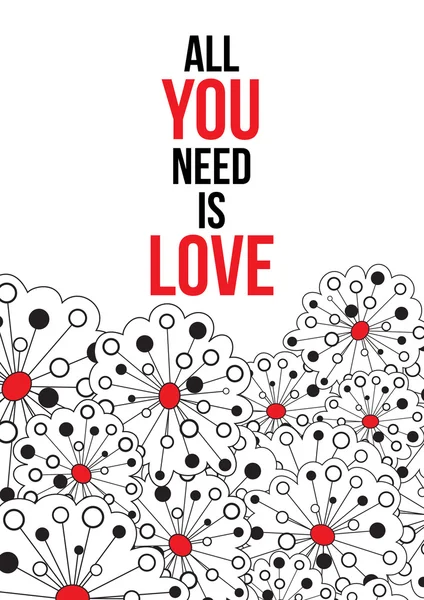 Tout ce dont tu as besoin c'est d'amour — Image vectorielle
