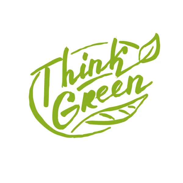Denk groen. Belettering voor uw ontwerp — Stockvector