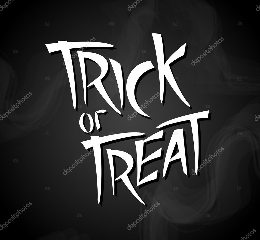 Trick or treat. Halloween poster with hand lettering on grunge background