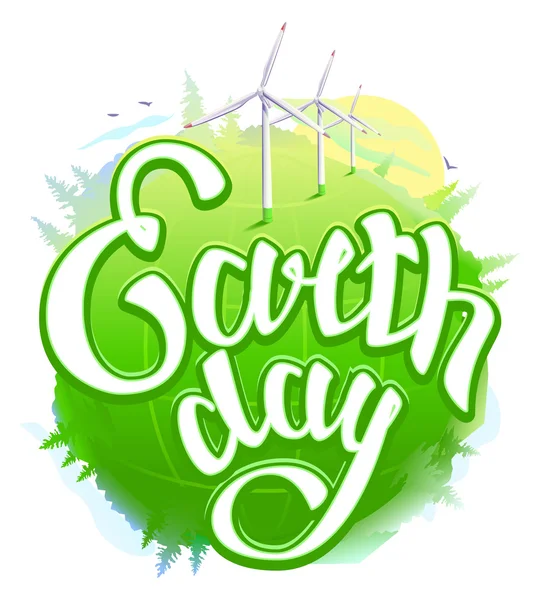 Jour de la Terre. Terre verte et énergie éolienne. Jour de la Terre lettrage texte — Image vectorielle