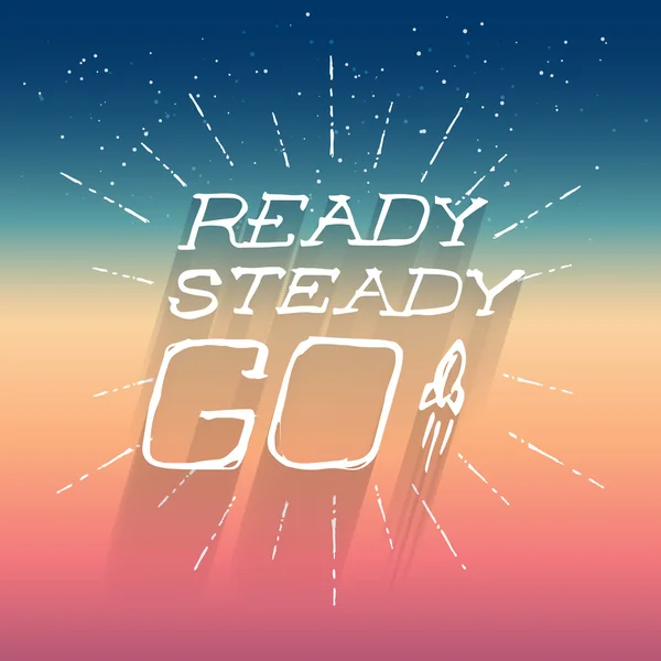 Ready, Steady, Go — Stock Vector