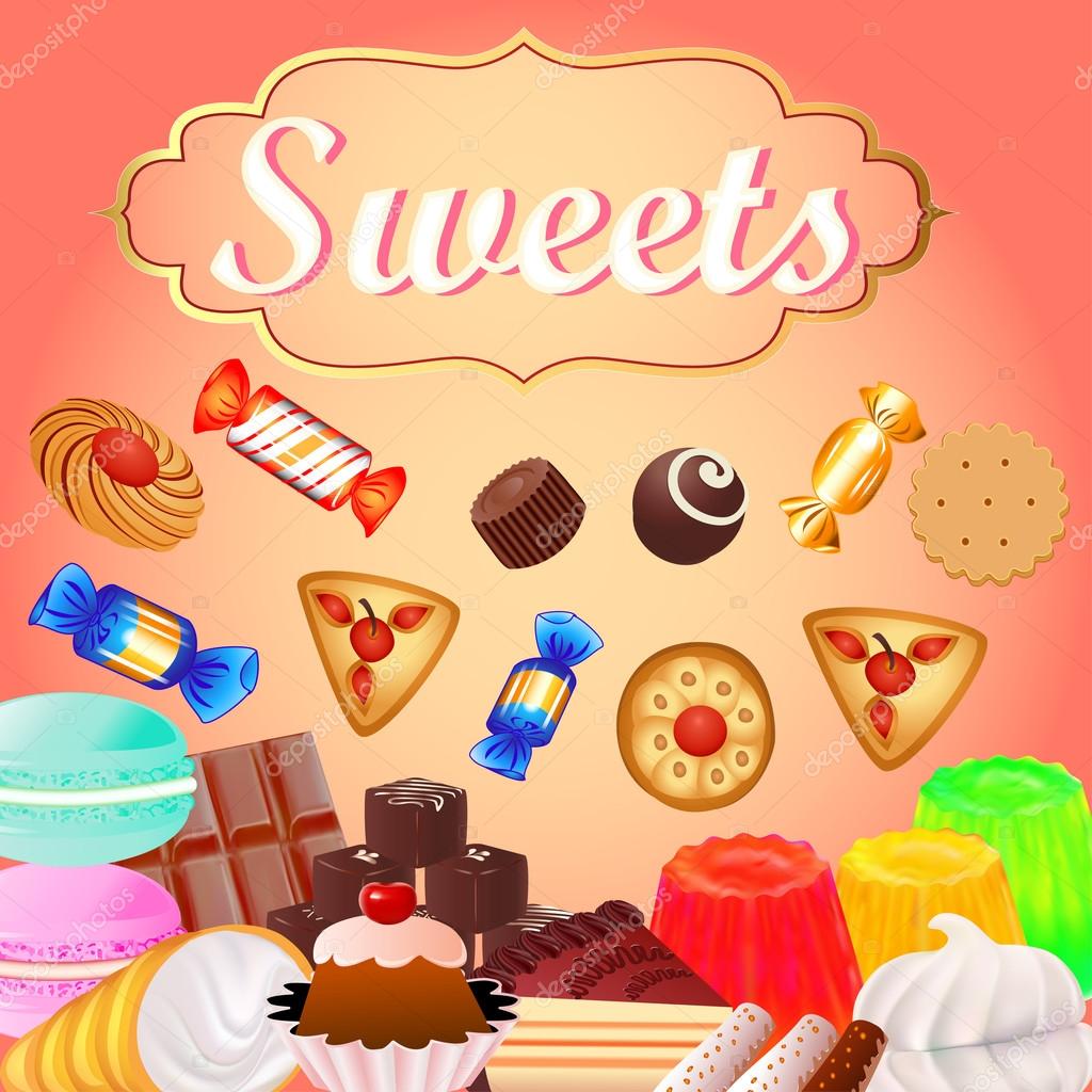 Background with sweet desserts, food, candy, donuts, marshmallows, chocolate. chocolate cake, bagels and cakes with cherries and sweetness inscription