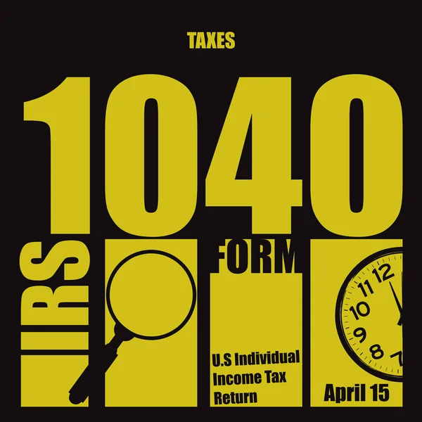 Cartaz Para Impostos 1040 Forma Com Atributos Símbolos Atividade Financeira — Vetor de Stock