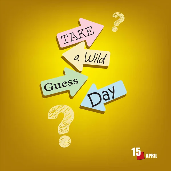 Kalendarz Obchodzony Jest Kwietniu Take Wild Guess Day — Wektor stockowy