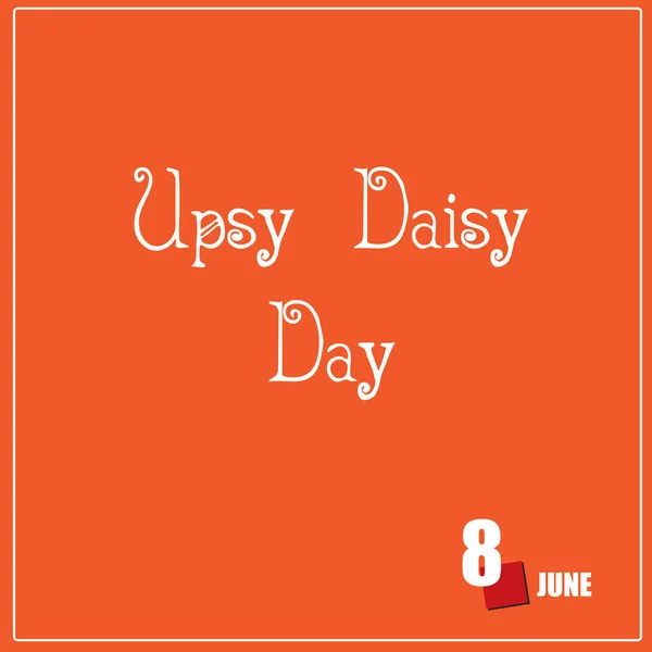 Événement Calendrier Est Célébré Juin Upsy Daisy Day — Image vectorielle