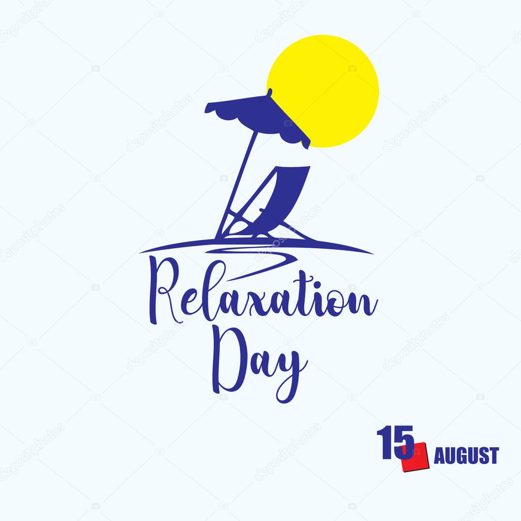 The calendar event is celebrated in August - Relaxation Day