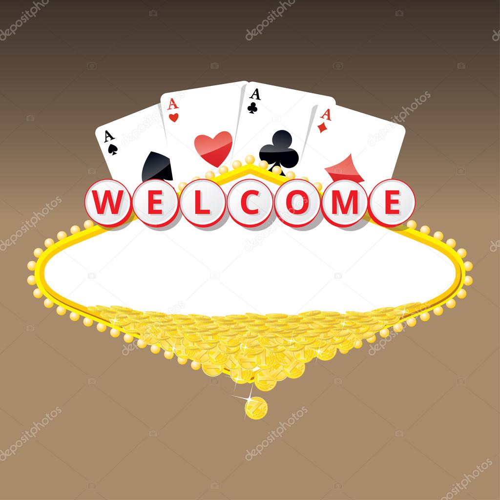 Welcome sign with four aces playing cards and heap of golden coins