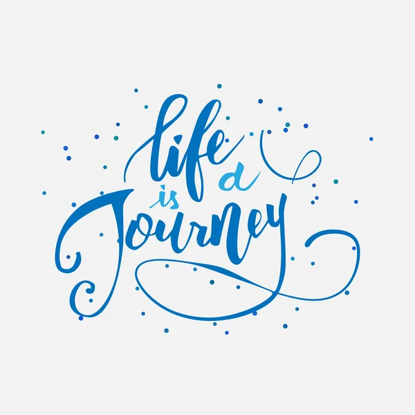 Life is a journey. — Stock Vector