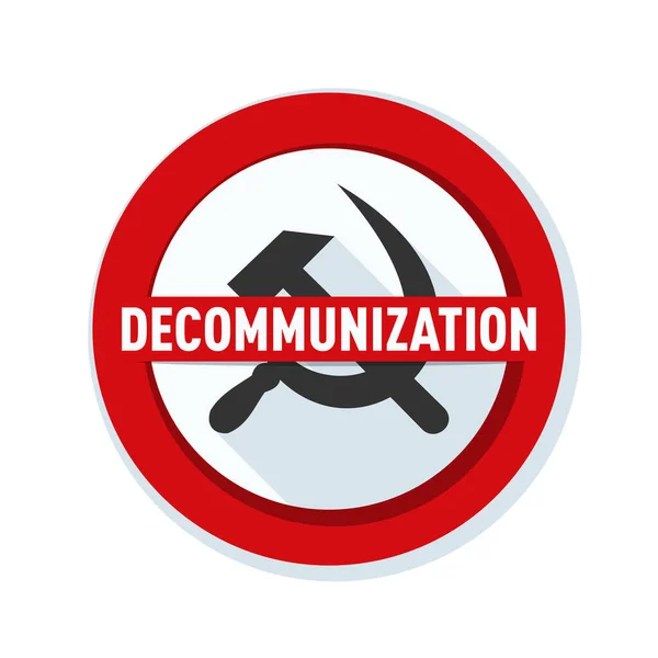 Dekomunizacja Znak Zatrzymać Komunizm Niebezpieczeństwo Etykieta Ilustracja — Wektor stockowy