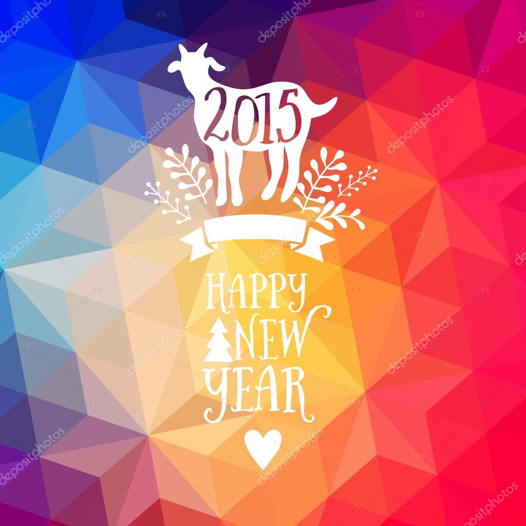 Happy New Year and Merry Christmas design, geometric backdrop. typography composition with lettering. Goat silhouette 2015