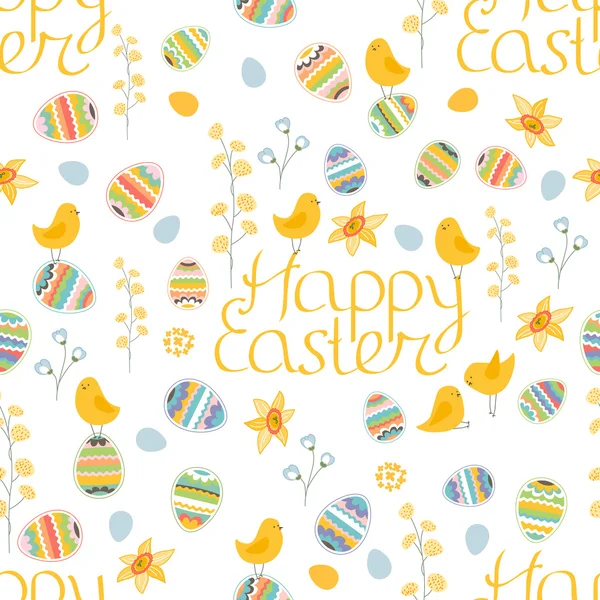 Festlichen Frühling nahtlose Muster. endlose Textur mit Phrase Frohe Ostern. Bemalte Eier, Frühlingsblumen, Narzissen und Hühner. für Ihr Design, Grußkarten, Verpackungen, Stoffe, Ankündigungen. — Stockvektor