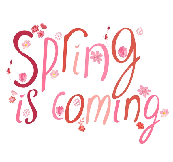 Käsiala lause Kevät on tulossa. Merkki eristetty valkoisella taustalla . — vektorikuva