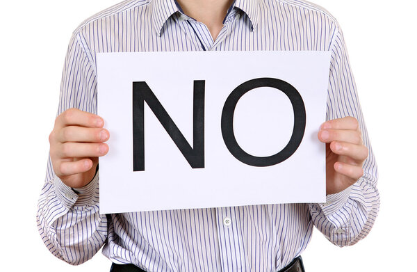 Person hold Slogan NO