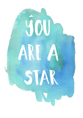 You area star phrase  Inspirational motivational quote. clipart